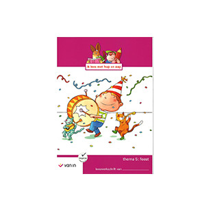 Ik lees met hup en aap thema 5 leeswerkschrift : Feest